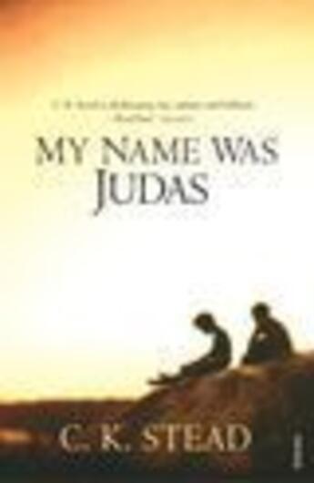 Couverture du livre « My Name Was Judas » de Stead C K aux éditions Random House Digital