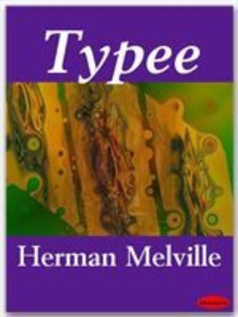 Couverture du livre « Typee » de Herman Melville aux éditions Ebookslib