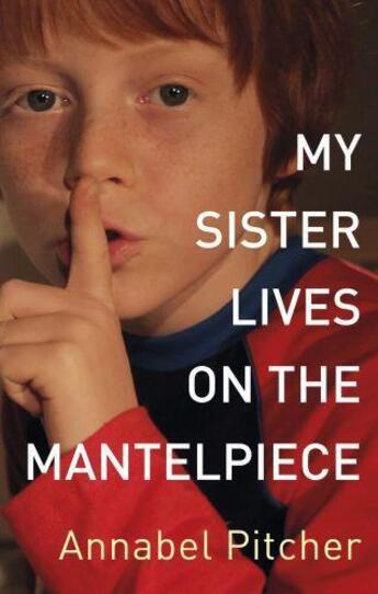 Couverture du livre « My Sister Lives on the Mantelpiece » de Pitcher Annabel aux éditions Orion Digital