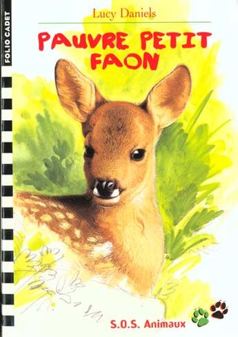 Couverture du livre « Pauvre petit faon » de Lucy Daniels aux éditions Gallimard-jeunesse