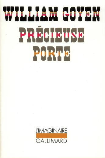 Couverture du livre « Precieuse porte » de William Goyen aux éditions Gallimard