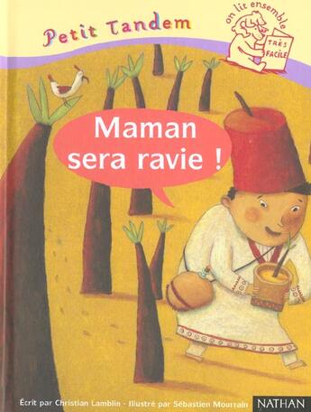 Couverture du livre « Maman Sera Ravie » de Sebastien Mourrain et Christian Lamblin aux éditions Nathan