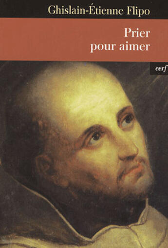 Couverture du livre « Prier pour aimer » de Flipo Ghislain aux éditions Cerf