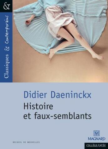 Couverture du livre « Histoire et faux semblants » de Didier Daeninckx aux éditions Magnard