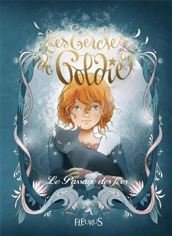 Couverture du livre « Les cercles de Goldie t.1 ; le passage des fées » de Billie Cairn et Marianne Alexandre aux éditions Fleurus