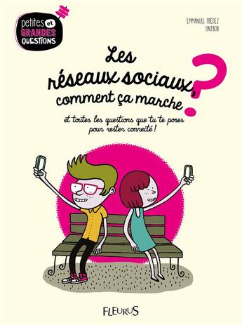 Couverture du livre « Les réseaux sociaux comment ça marche ? » de Halfbob et Emmanuel Tredez aux éditions Fleurus