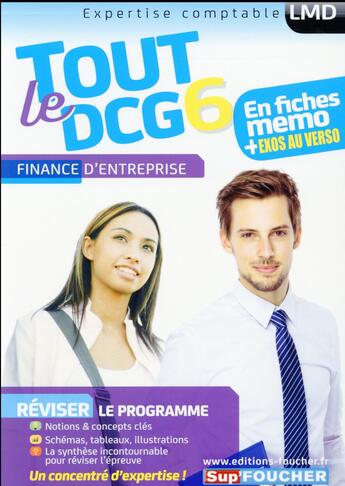 Couverture du livre « Tout le DCG 6 ; finance d'entreprise » de Arnaud Thauvron et Annaick Guyvarc'H et Alain Burlaud aux éditions Foucher