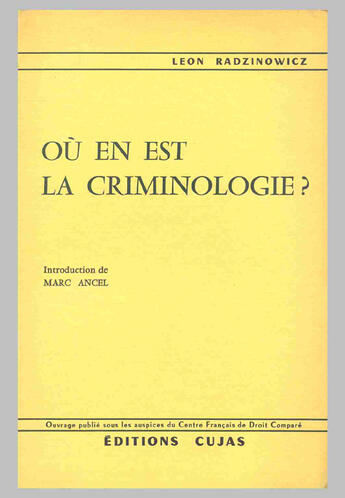 Couverture du livre « Où en est la criminologie ? » de Radzinowicz aux éditions Cujas