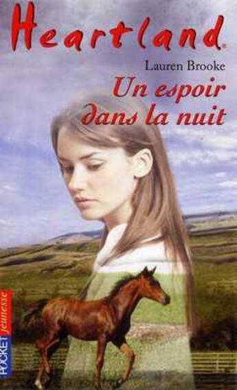 Couverture du livre « Heartland t.17 » de Lauren Brooke aux éditions Pocket Jeunesse