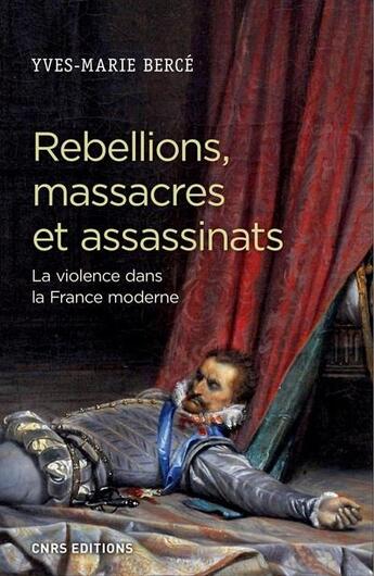 Couverture du livre « Violences et répression dans la France moderne » de Yves-Marie Berce aux éditions Cnrs