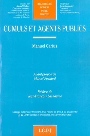 Couverture du livre « Cumuls et agents publics » de Carius M. aux éditions Lgdj