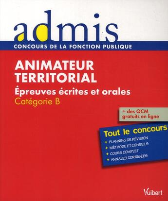 Couverture du livre « Animateur territorial ; catégorie B ; tout le concours » de Olivier Bellego aux éditions Vuibert
