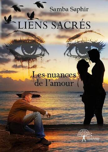 Couverture du livre « Liens sacrés » de Samba Saphir aux éditions Edilivre