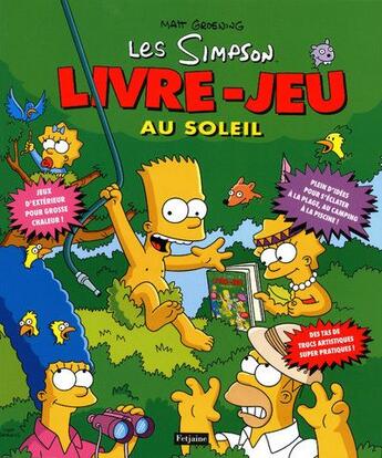 Couverture du livre « Les Simpson ; livre-jeu au soleil » de Matt Groening aux éditions Fetjaine