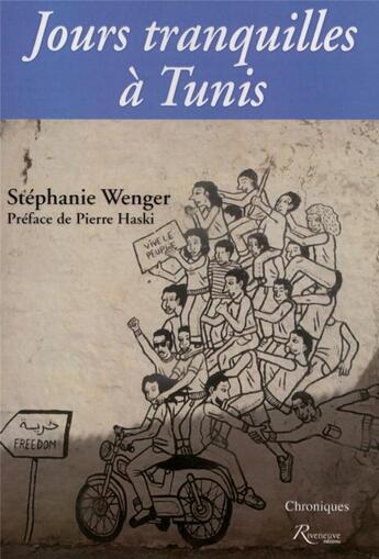 Couverture du livre « Jours tranquilles à Tunis » de Stephanie Wenger aux éditions Riveneuve