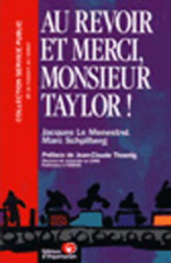 Couverture du livre « Au revoir et merci, monsieur Taylor » de Jacques Le Menestrel et M. Schpilberg aux éditions Organisation