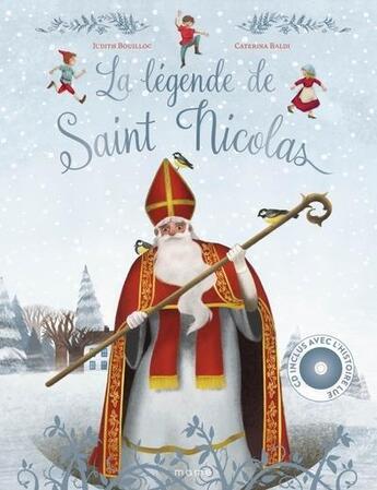 Couverture du livre « La légende de Saint Nicolas » de Judith Bouilloc et Caterina Baldi aux éditions Mame