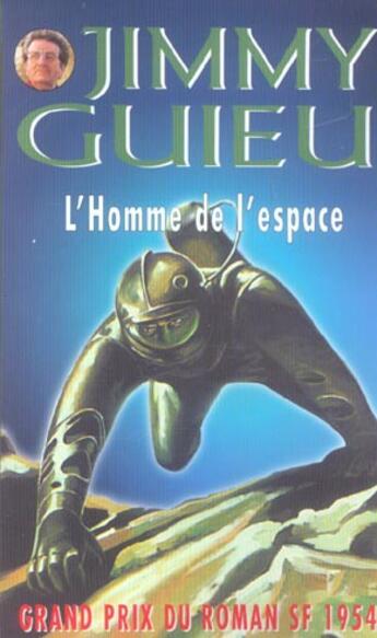 Couverture du livre « L'Homme De L'Espace » de Jimmy Guieu aux éditions Vauvenargues