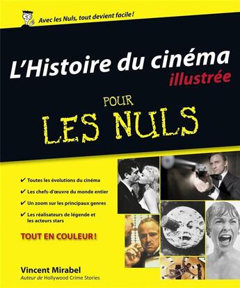 Couverture du livre « L'histoire du cinéma illustrée pour les nuls » de Vincent Mirabel aux éditions First