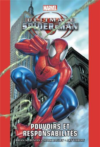 Couverture du livre « Ultimate Spider-Man : Intégrale vol.1 : t.1 à t.3 : pouvoirs et responsabilités » de Brian Michael Bendis et Mark Bagley aux éditions Panini