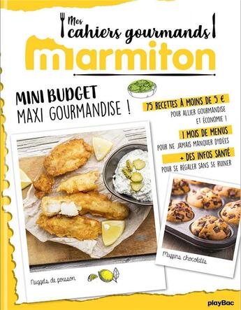 Couverture du livre « Marmiton cahier gourmand mini budget » de  aux éditions Play Bac