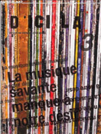 Couverture du livre « D'ici là n°3 | La musique savante manque à notre désir » de Pierre Menard aux éditions Publie.net