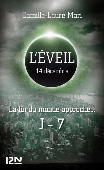 Couverture du livre « L'éveil ; 14 décembre » de Camille-Laure Mari aux éditions 12-21