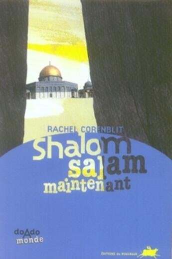 Couverture du livre « Shalom salam maintenant » de Rachel Corenblit aux éditions Rouergue