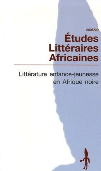 Couverture du livre « Littérature enfance-jeunesse en Afrique noire » de Wip aux éditions Karthala