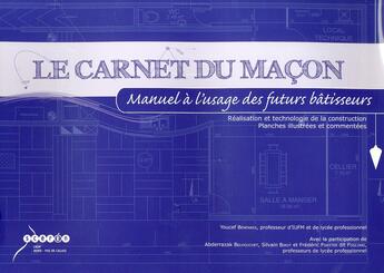 Couverture du livre « Le carnet du macon - manuel a l'usage des futurs batisseurs » de Benfares Youcef aux éditions Crdp De Lille