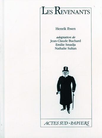 Couverture du livre « Les revenants - - adaptation - » de Henrik Ibsen aux éditions Actes Sud