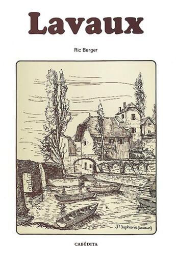 Couverture du livre « LAVAUX » de Ric Berger aux éditions Cabedita