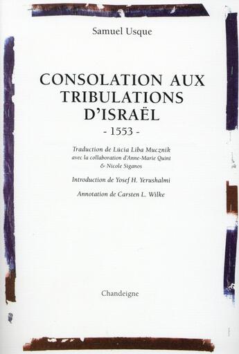 Couverture du livre « Consolation aux tribulations d'Israël » de Samuel Usque aux éditions Editions Chandeigne&lima