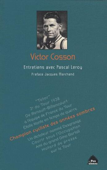 Couverture du livre « Victor Cosson ; entretiens avec Pascal Leroy » de Pascal Leroy aux éditions Le Pas D'oiseau