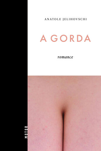 Couverture du livre « A Gorda » de Anatole Jelihovschi aux éditions Ímã Editorial