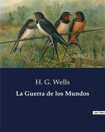 Couverture du livre « La Guerra de los Mundos » de Wells H. G. aux éditions Culturea