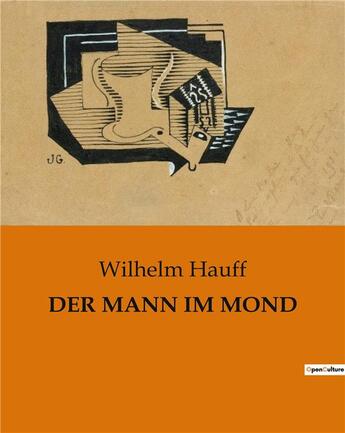 Couverture du livre « DER MANN IM MOND » de Wilhelm Hauff aux éditions Culturea