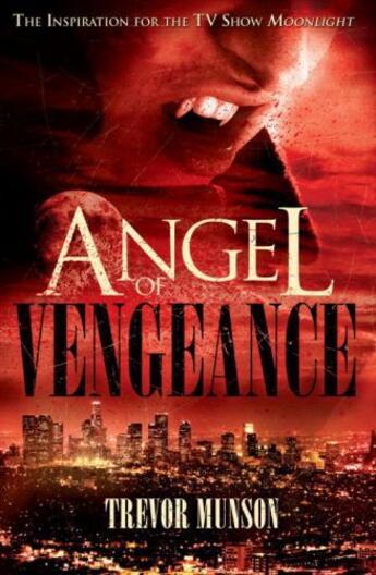 Couverture du livre « Angel of Vengeance » de Munson Trevor O aux éditions Titan Digital