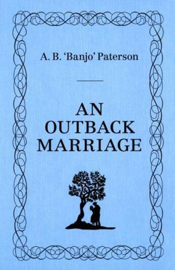 Couverture du livre « An Outback Marriage » de Paterson Banjo aux éditions Penguin Books Ltd Digital