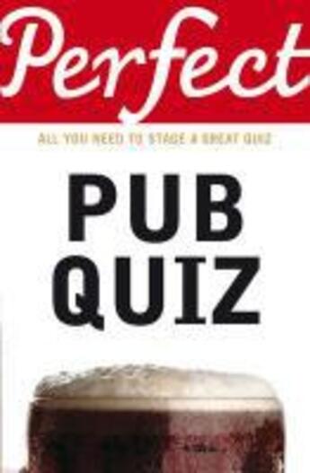 Couverture du livre « Perfect Pub Quiz » de David Pickering aux éditions Random House Digital