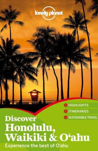 Couverture du livre « Lonely Planet Discover Honolulu, Waikiki & Oahu » de Dunford aux éditions Loney Planet Publications