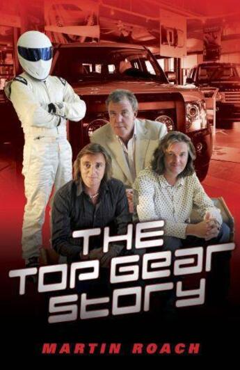 Couverture du livre « The Top Gear Story » de Roach Martin aux éditions Blake John Digital