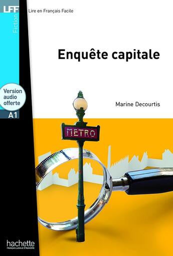 Couverture du livre « Enquête capitale ; A1 » de Martine De Courtis aux éditions Hachette Fle