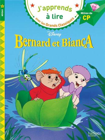 Couverture du livre « Bernard et bianca cp niveau 2 » de Isabelle Albertin aux éditions Hachette Education