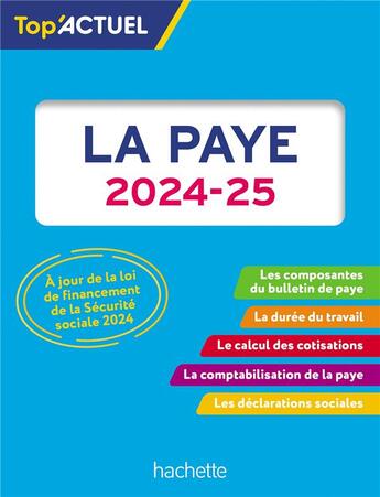 Couverture du livre « Top'actuel : La paye (édition 2024/2025) » de Sabine Lestrade aux éditions Hachette Education