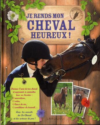 Couverture du livre « Je rends mon cheval heureux ! » de  aux éditions Larousse