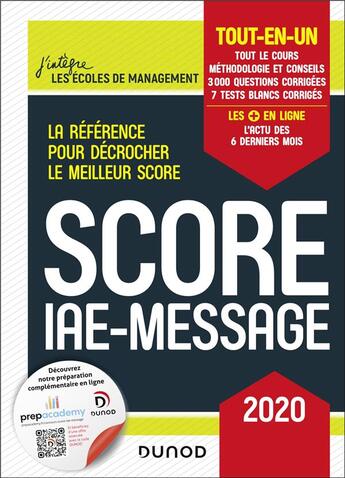 Couverture du livre « Score IAE message ; tout-en-un (édition 2020) » de Marie-Virginie Speller et Helene Bautheney et Catherine Baldit-Dufays et Marie-Annik Durand et Benoit Priet aux éditions Dunod