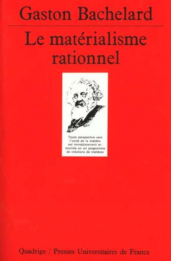 Couverture du livre « Materialisme rationnel (le) » de Gaston Bachelard aux éditions Puf