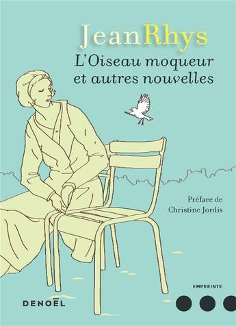 Couverture du livre « L'oiseau moqueur et autres nouvelles » de Jean Rhys aux éditions Denoel