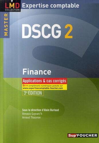 Couverture du livre « DSCG 2 ; finance ; master applications ; cas corrigés (édition 2009/2010) » de Arnaud Thauvron aux éditions Foucher